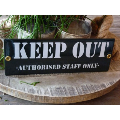 Emaille bord 'Keep out'