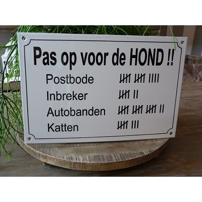 Emaille bord 'Pas op voor de hond!!'