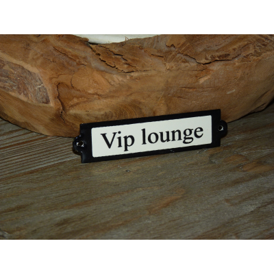 Emaille deurbordje recht 'vip lounge' 